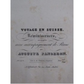 PANSERON Auguste Voyage en Suisse 4 pièces Chant Piano ca1840