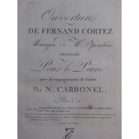 SPONTINI Gaspare Fernand Cortez Ouverture Piano Violon ca1810