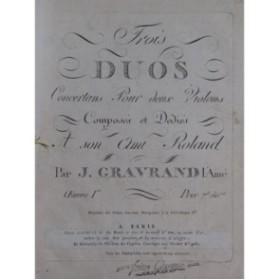 GRAVRAND Joseph Trois Duos op 1 pour 2 Violons 1797