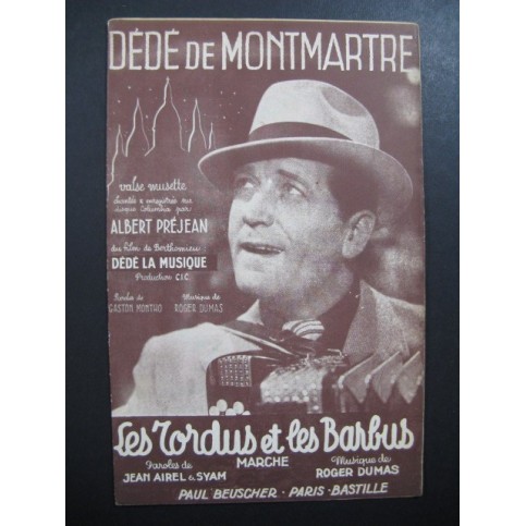 Dédé de Montmartre et Les Tordus et les Barbus 1940