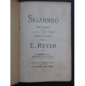 REYER Ernest Salammbo Opéra Chant Piano XIXe