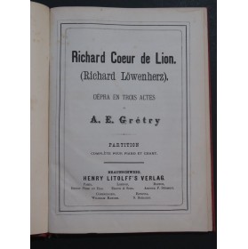 GRETRY André Richard Coeur de Lion Opéra XIXe