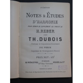 DUBOIS Théodore Notes et Etudes d'Harmonie ca1894