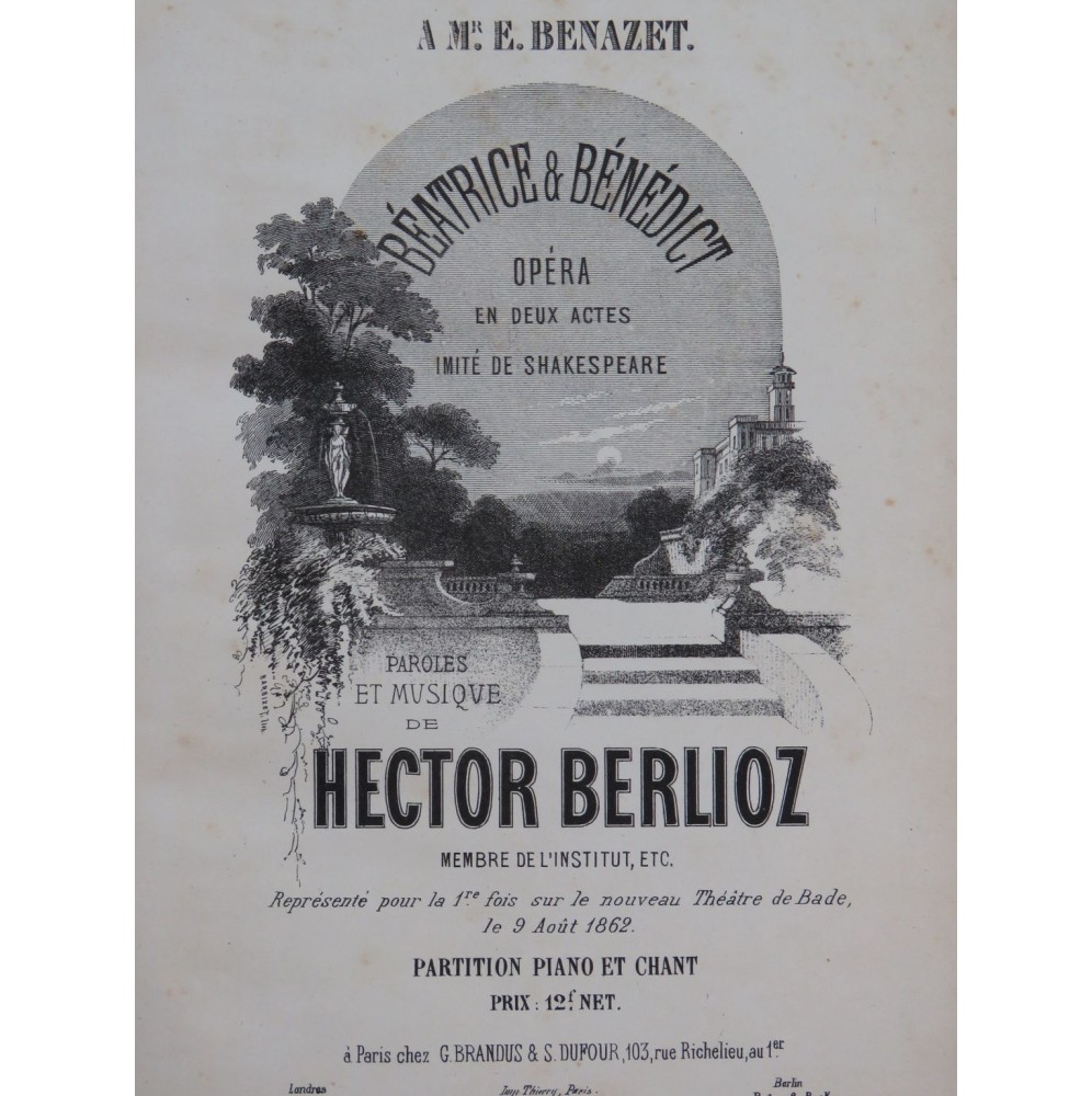 BERLIOZ Hector Béatrice et Bénédict Opéra Chant Piano 1863