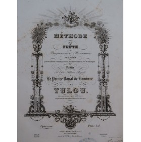 TULOU Jean-Louis Méthode de Flûte ca1840