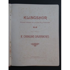 CHANOINE-DAVRANCHES Raymond Klingshor Opéra Chant Piano 1914