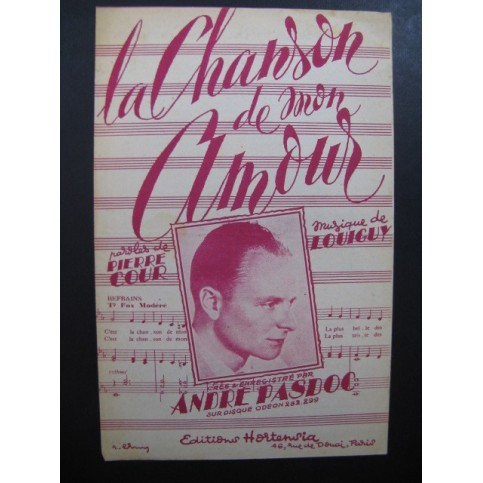 PASDOC Andre La Chanson de mon Amour Chanson 1949