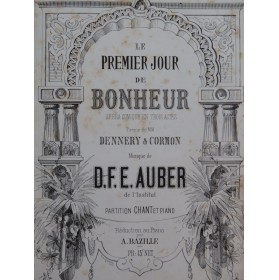 AUBER D. F. E. Le Premier Jour de Bonheur Opéra Piano Chant ca1868