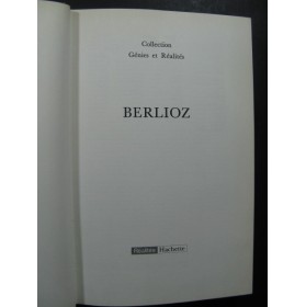 BERLIOZ Hector Collection Génies et Réalités 1973