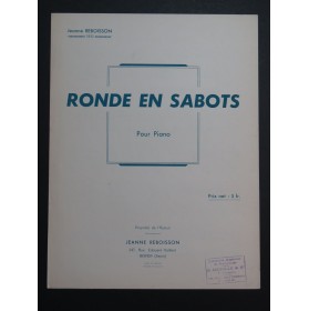 REBOISSON Jeanne Ronde en Sabots Piano