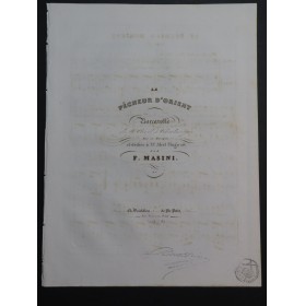 MASINI F. Le Pêcheur d'Orient Chant Piano ca1830