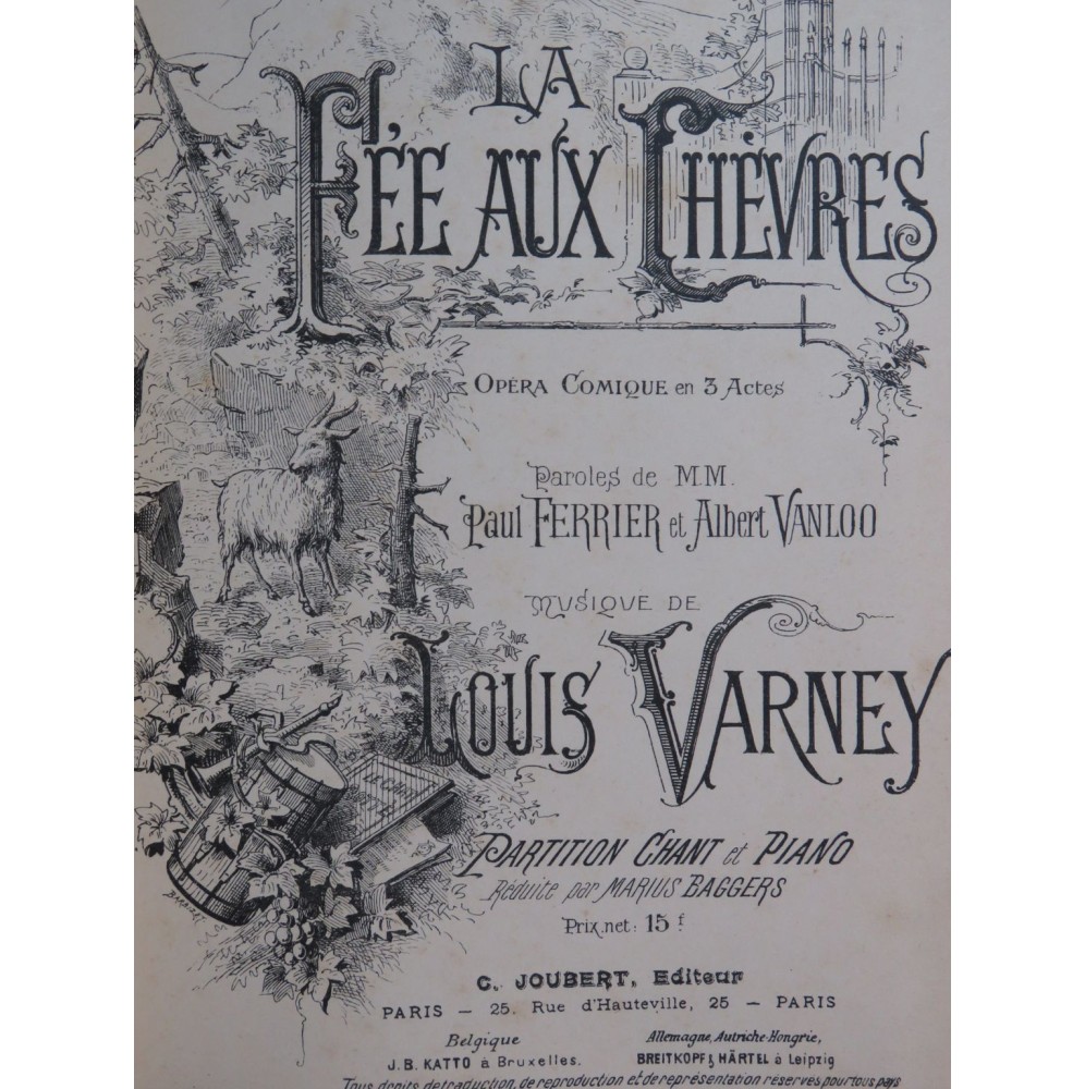 VARNEY Louis La Fée aux Chèvres Opéra Chant Piano 1890