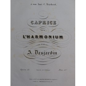 DESJARDIN A. Caprice op 18 Harmonium XIXe