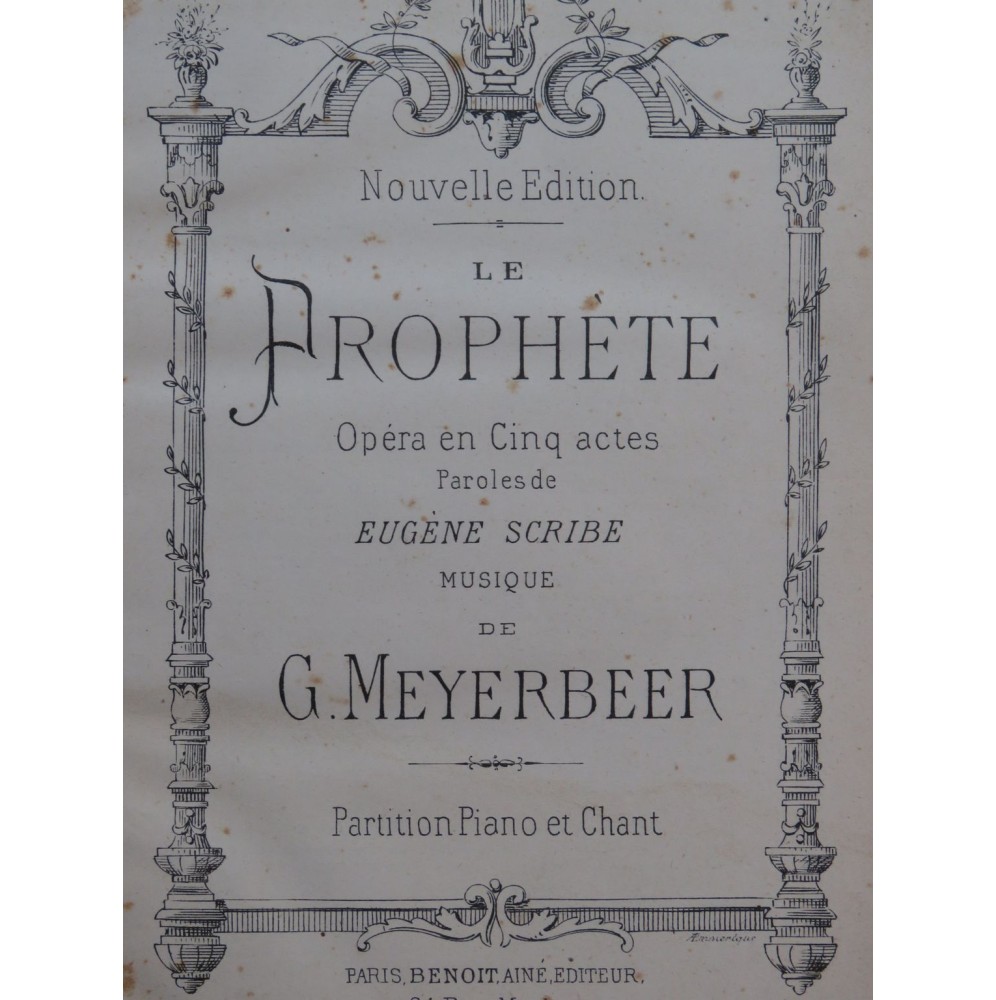MEYERBEER G. Le Prophète Opéra Chant Piano XIXe