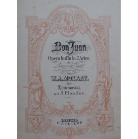 MOZART W. A. Don Juan Die Zauberflöte Opéra Piano solo XIXe