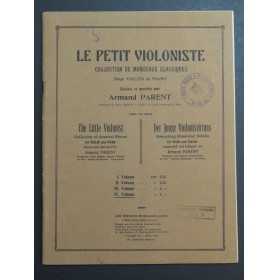 PARENT Armand Le Petit Violoniste Volume 4 Piano Violon 1924