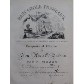MAZAS F. Barcarolle Française  op 9 Violon Piano ou Orchestre ca1820