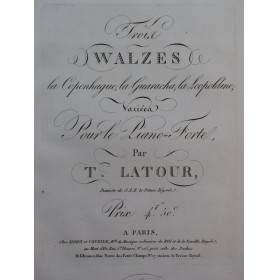 LATOUR Théodore Trois Walzes Piano ca1820