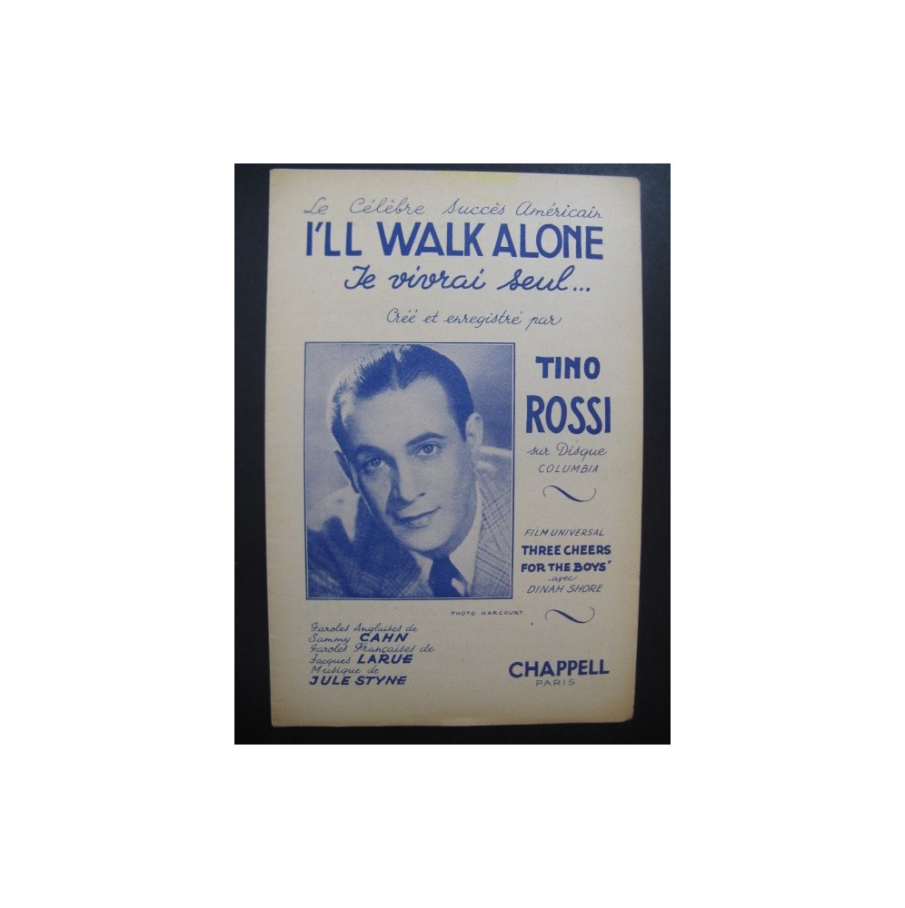 I'll Walk Alone Je Vivrai seul Tino Rossi 1945