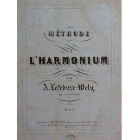 LEFÉBURE-WÉLY A. Méthode pour l'Harmonium 1845