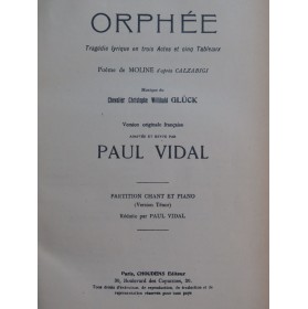 GLÜCK C. W. Orphée Opéra Chant Piano 1922
