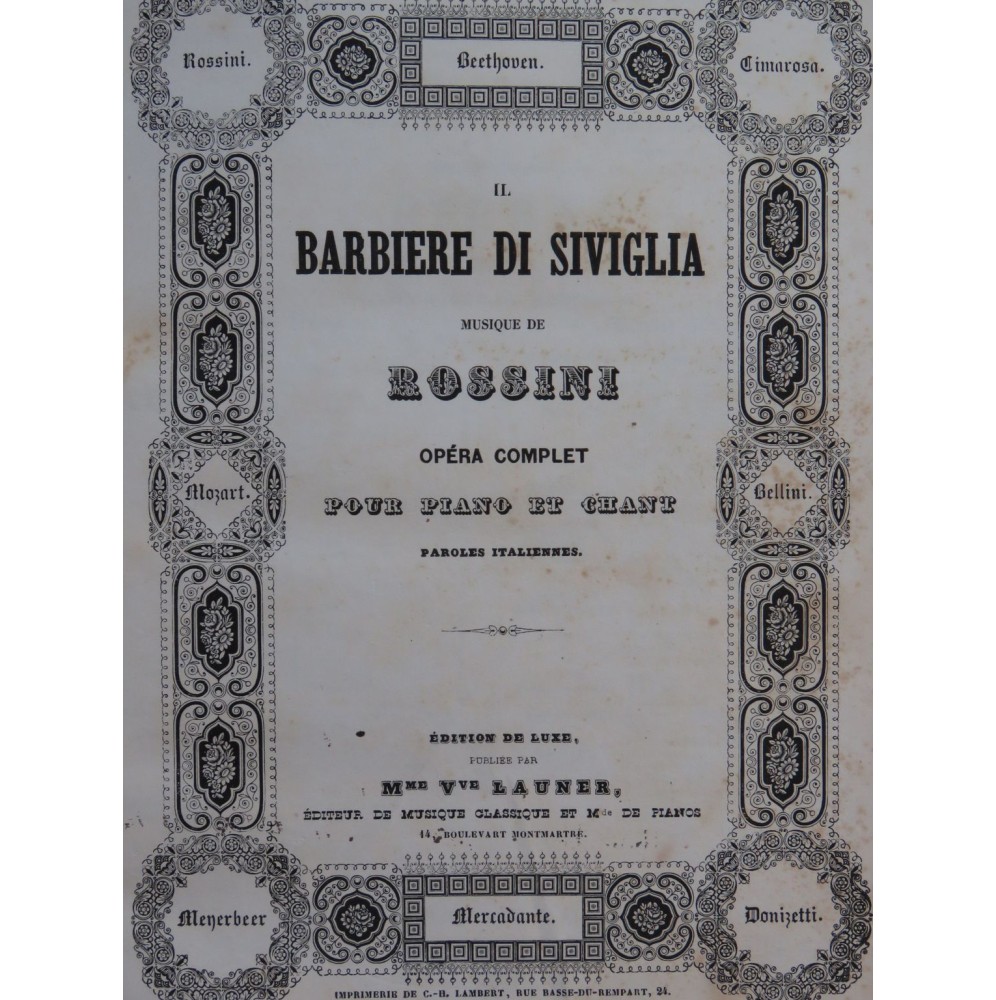 ROSSINI G. Il Barbiere di Siviglia Opéra Chant Piano ca1845