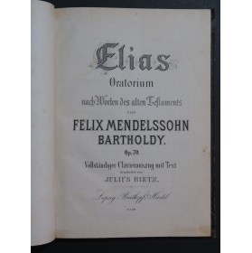 MENDELSSOHN Elias Oratorio op 70 Chant Piano XIXe