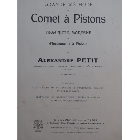 PETIT Alexandre Grande Méthode Complète 3e Partie Cornet à pistons 1913