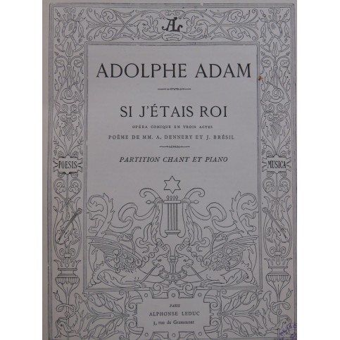 ADAM Adolphe Si j'étais Roi Opéra Chant Piano ca1880