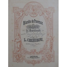 CHERUBINI Luigi Blanche de Provence Terzett Chant Piano ca1890