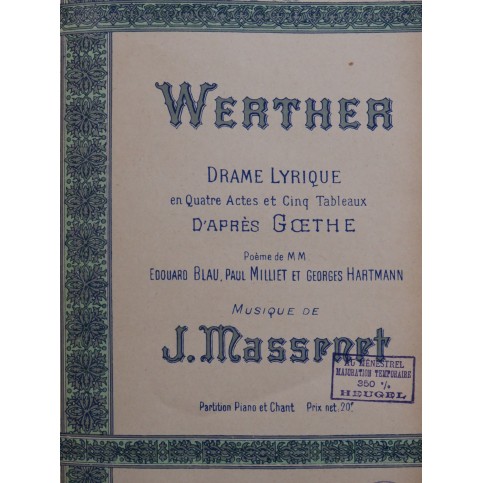 MASSENET Jules Werther Opéra Chant Piano 1928
