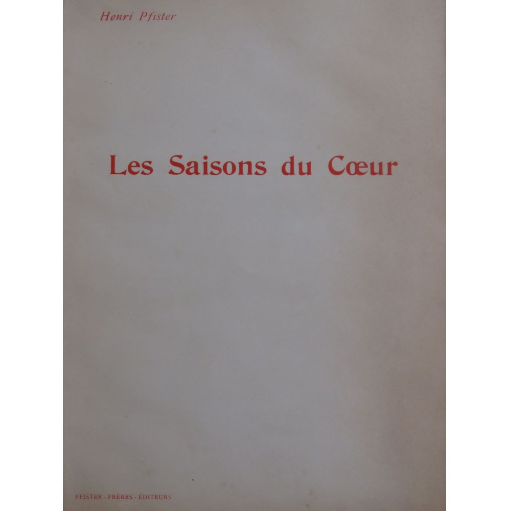PFISTER Henri Les Saisons du Coeur 5 pièces Chant Piano