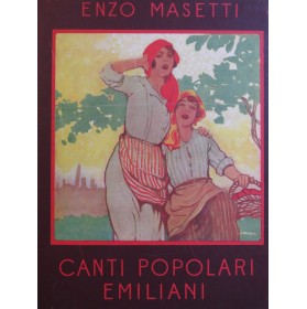 MASETTI Enzo Canti Popolari Emiliani Chant Piano 1929