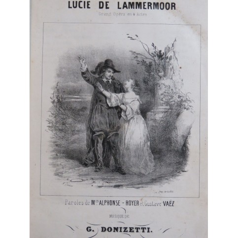 DONIZETTI G. Lucie de Lammermoor Opéra Piano Chant ca1842
