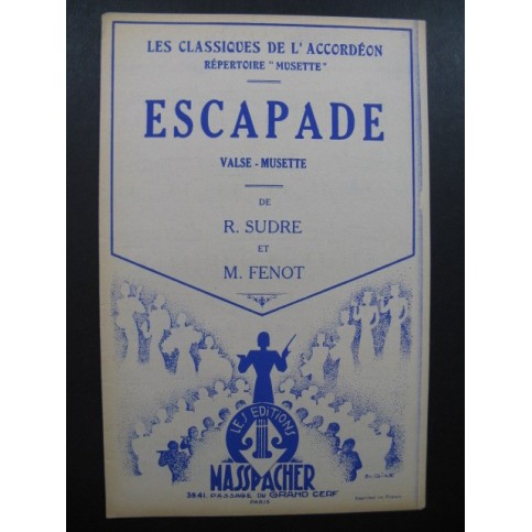 Escapade Valse Musette R. Sudre M. Fenot Accordéon 1953