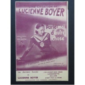 Parle-moi d'autre chose Lucienne Boyer Chanson 1932﻿
