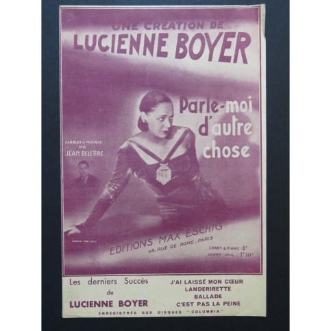 Parle-moi d'autre chose Lucienne Boyer Chanson 1932﻿