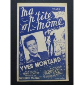 Ma p'tite Môme Yves Montand Marguerite Monnot Chant 1947