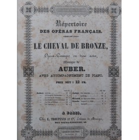 AUBER D. F. E. Le Cheval de Bronze Opéra Chant Piano ca1843