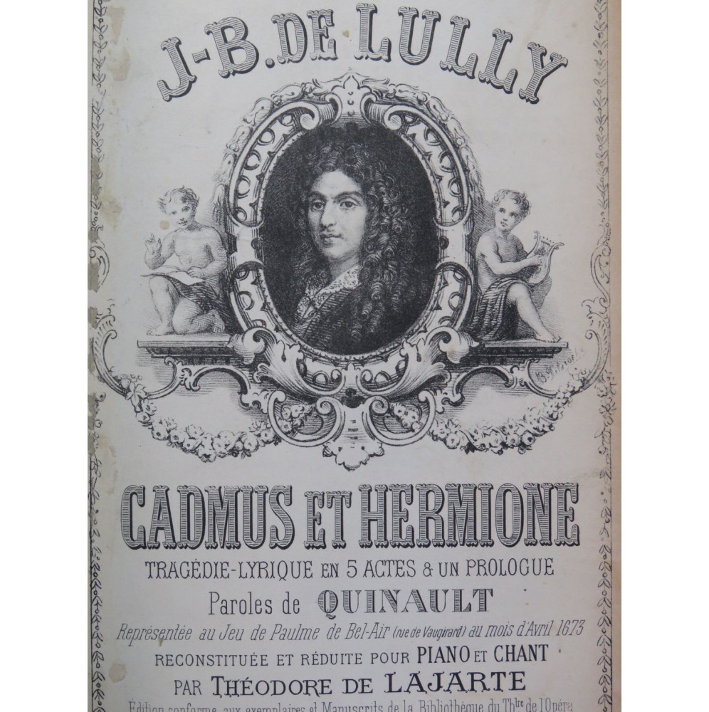 LULLY Jean-Baptiste Cadmus et Hermione Opéra Chant Piano ca1880