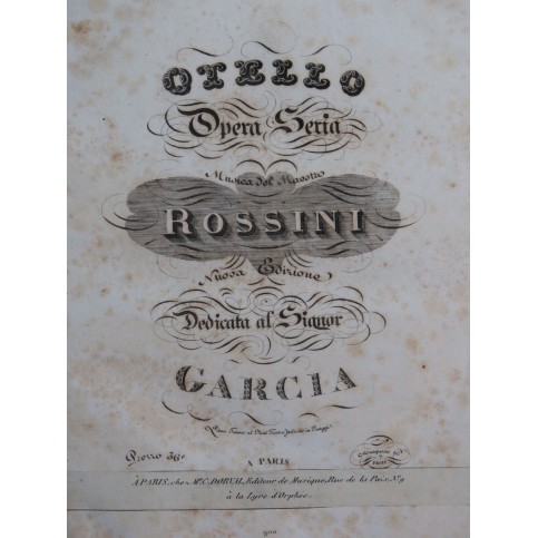 ROSSINI G. Otello Opéra en italien Piano Chant ca1830