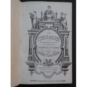 SAINT-SAËNS Camille Le Timbre d'Argent Opéra Chant Piano 1877