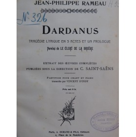 RAMEAU Jean-Philippe Dardanus Chant Piano 1905