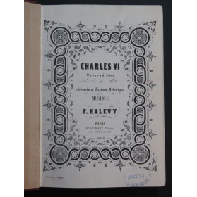 HALÉVY F. Charles VI Opéra Chant Piano ca1860