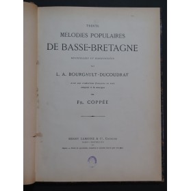 BOURGAULT-DUCOUDRAY L. A. Mélodies Populaires Basse-Bretagne Chant Piano ca1885