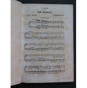 DONIZETTI G. Don Pasquale Opéra Chant Piano ca1865
