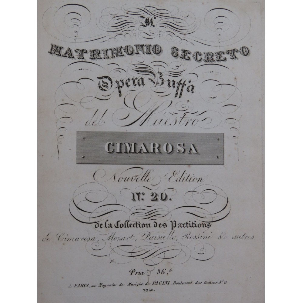 CIMAROSA Domenico Il Matrimonio Segreto Opéra Chant Piano ca1830