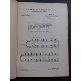 SAMUEL-ROUSSEAU Marcel Le Bon Roi Dagobert Dédicace Opéra Chant Piano 1927