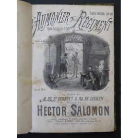 SALOMON Hector L'Aumonier du Régiment Opéra Dédicace Chant Piano 1877