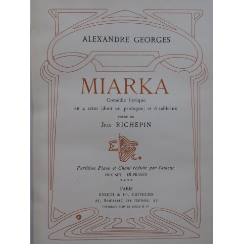GEORGES Alexandre Miarka Dédicace Opéra Chant Piano 1905